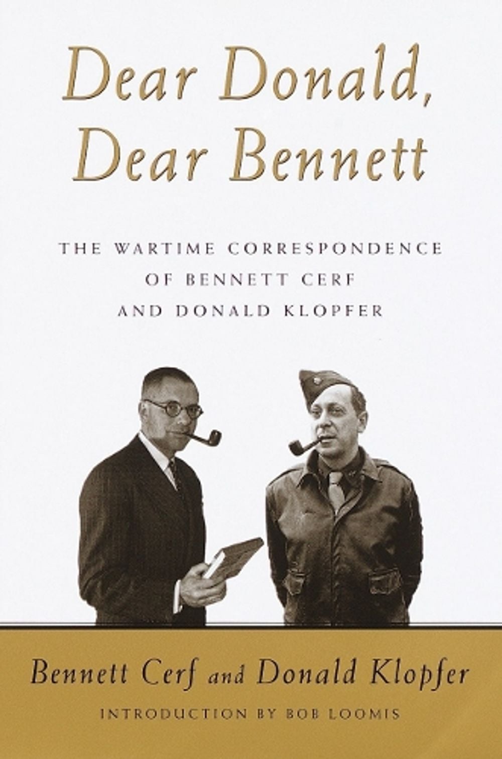 Dear Donald, Dear Bennett by Bennett Cerf - ISBN: 9780375507687
