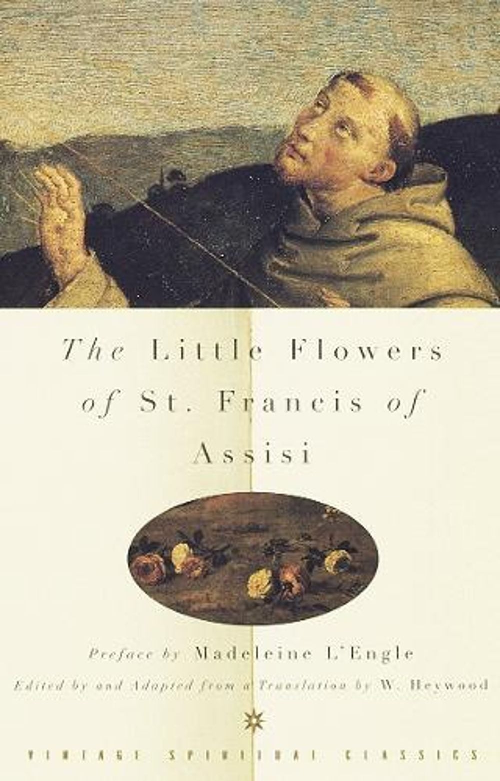 The Little Flowers of St. Francis of Assisi by Ugolino Di Monte Santa Maria - ISBN: 9780375700200