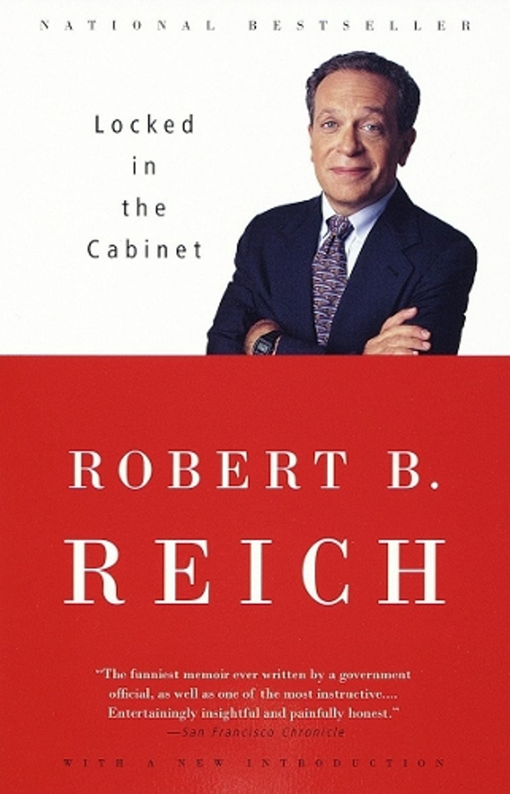 Locked in the Cabinet by Robert B. Reich - ISBN: 9780375700613