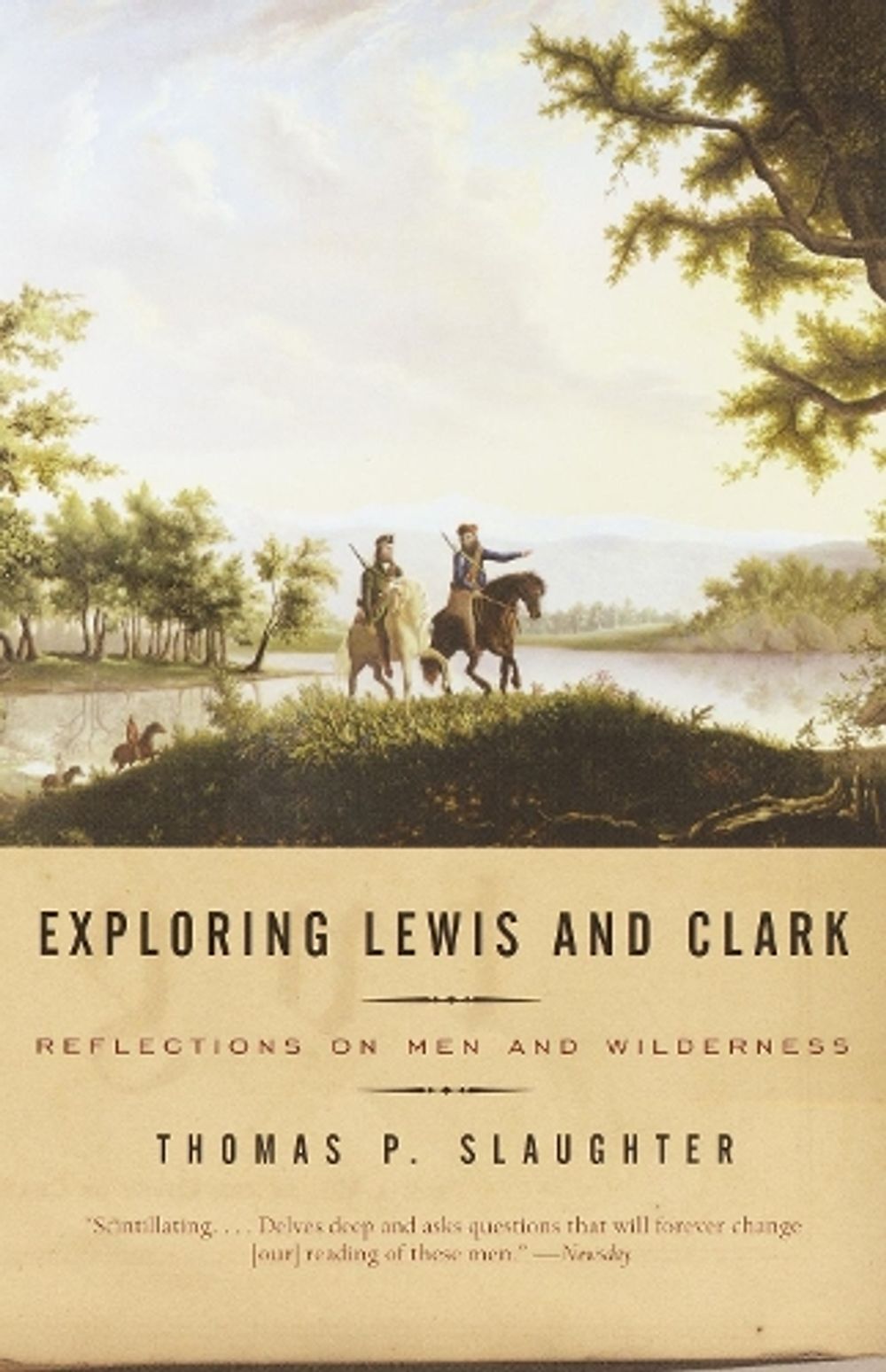 Exploring Lewis and Clark by Thomas P. Slaughter - ISBN: 9780375700712