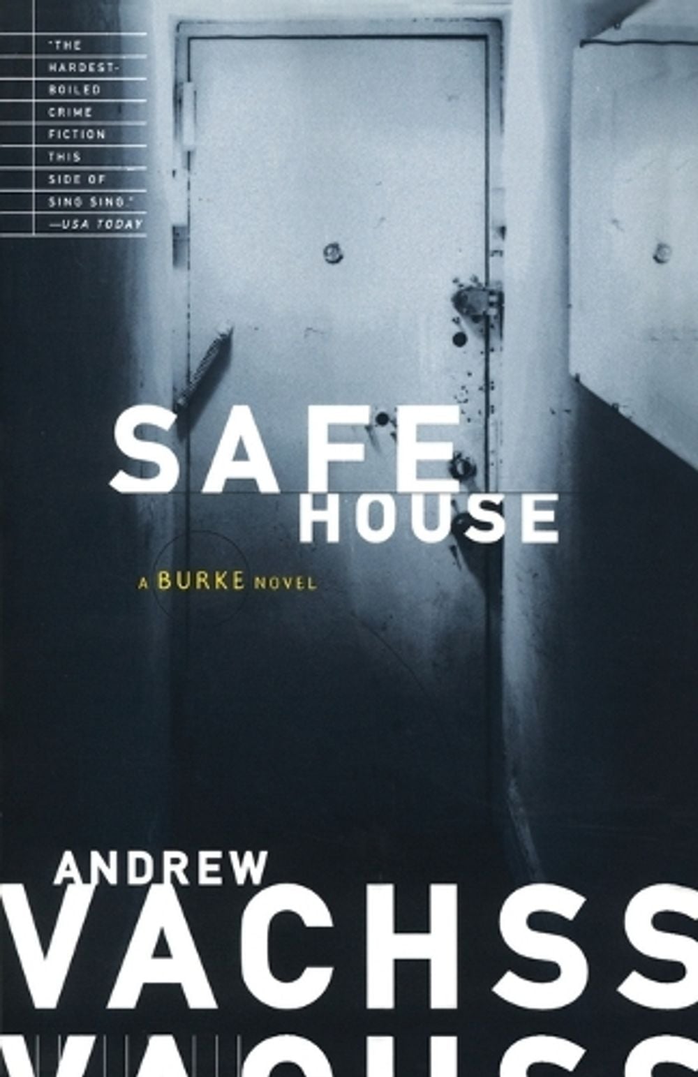 Safe House by Andrew Vachss - ISBN: 9780375700743