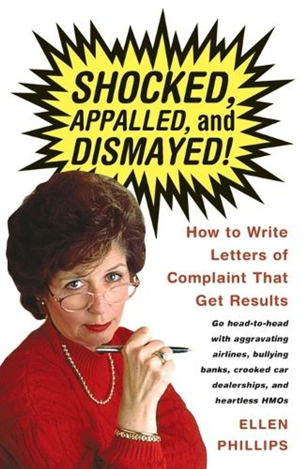 Shocked, Appalled, and Dismayed! by Ellen Phillips - ISBN: 9780375701207