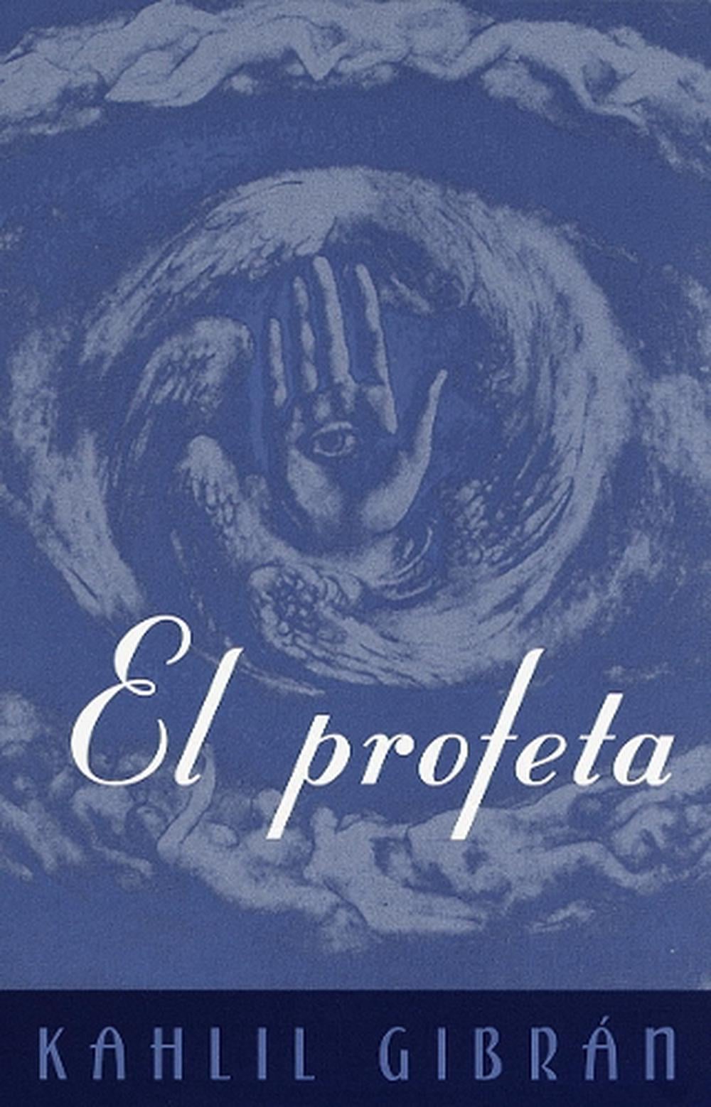 El Profeta / The Prophet by Kahlil Gibran - ISBN: 9780375701627