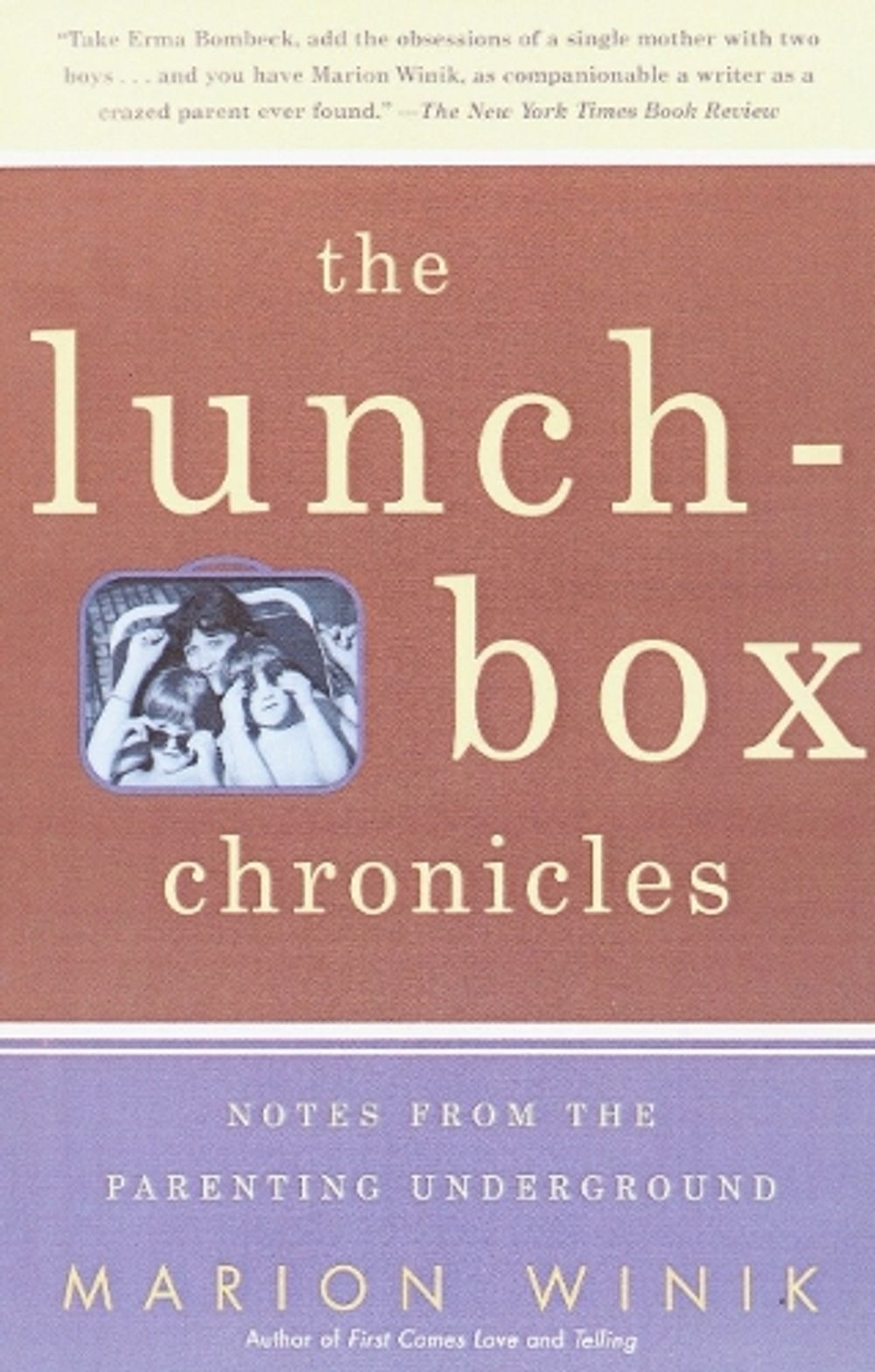 The Lunch-Box Chronicles by Marion Winik - ISBN: 9780375701702