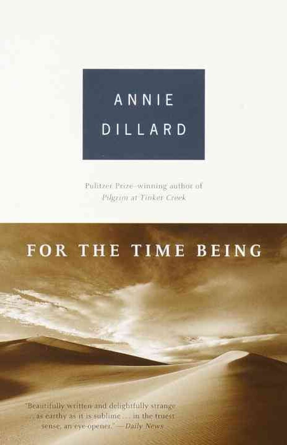 For the Time Being by Annie Dillard - ISBN: 9780375703478