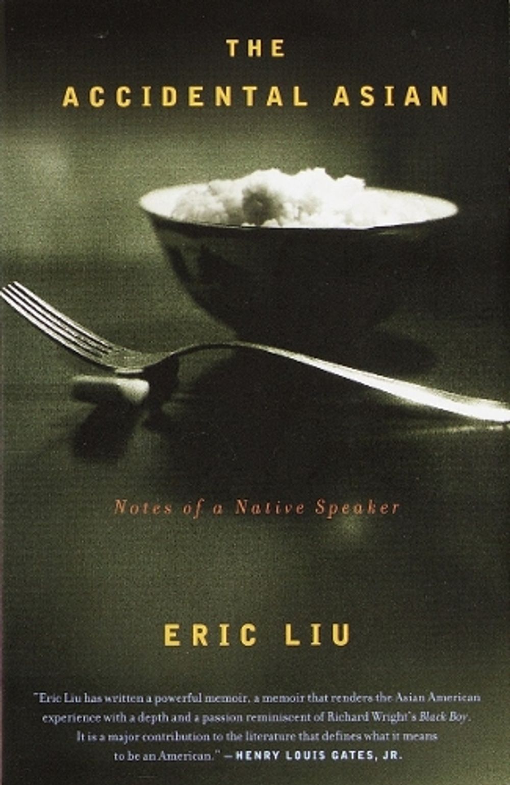 The Accidental Asian by Eric Liu - ISBN: 9780375704864