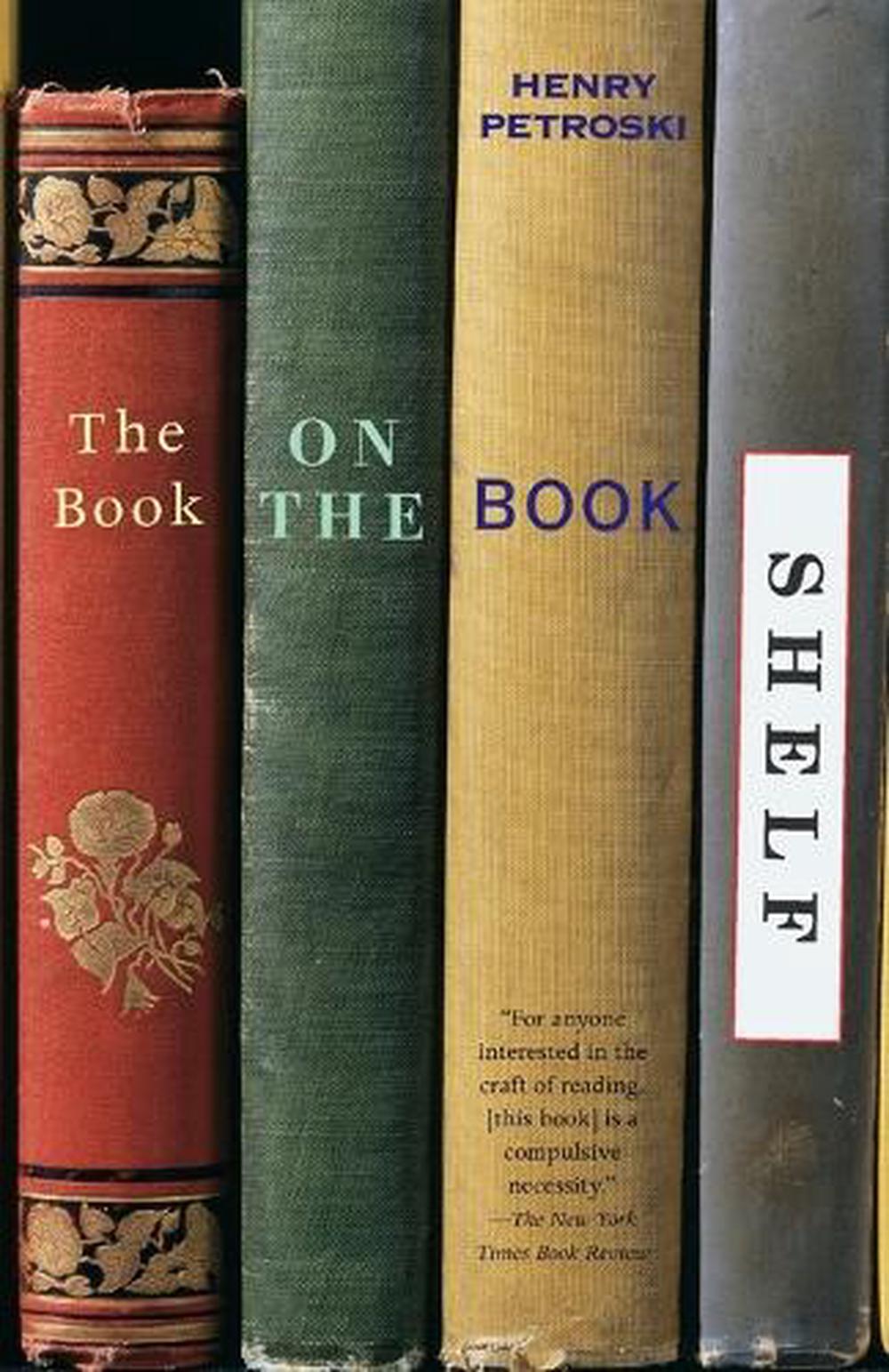 The Book on the Bookshelf by Henry Petroski, Paperback, 9780375706394 Buy online at The Nile