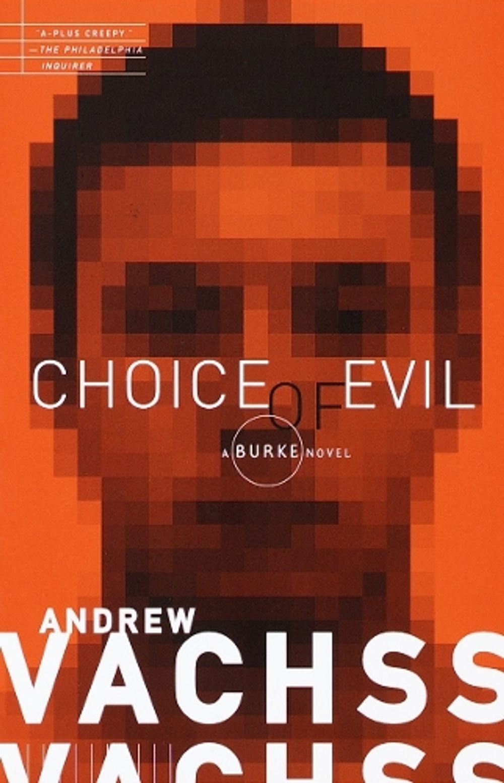 Choice of Evil by Andrew Vachss - ISBN: 9780375706622