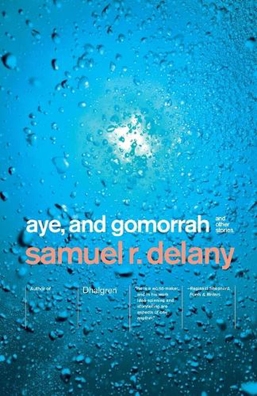 Aye, And Gomorrah by Sameul R. Delaney - ISBN: 9780375706714