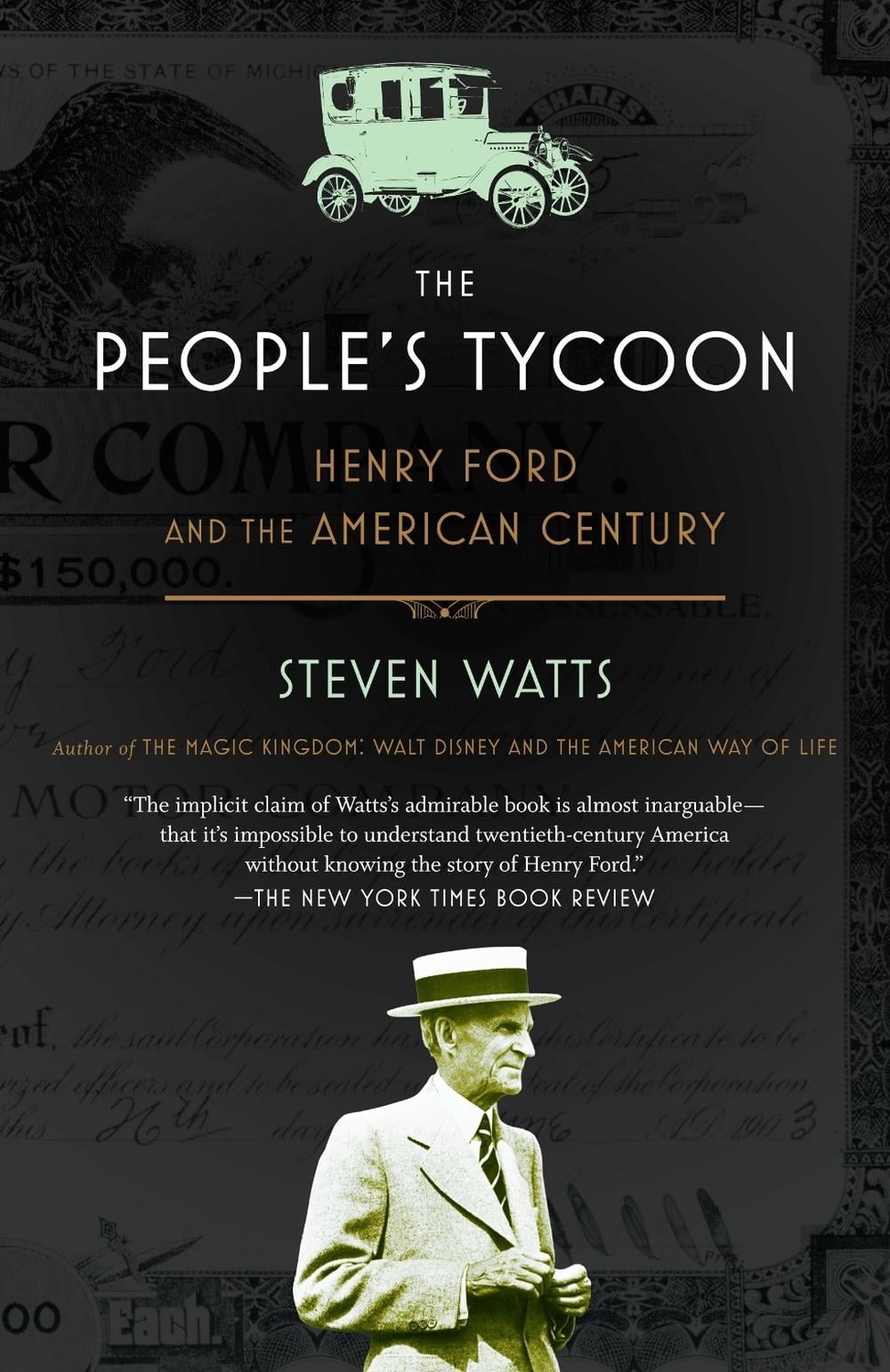 The People's Tycoon by Steven Watts - ISBN: 9780375707254