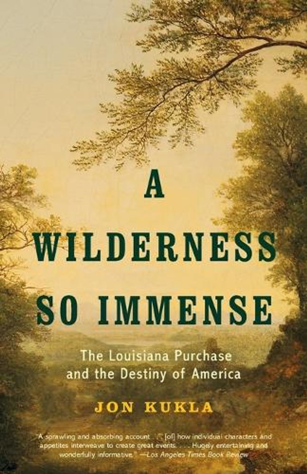A Wilderness So Immense by Jon Kukla - ISBN: 9780375707612