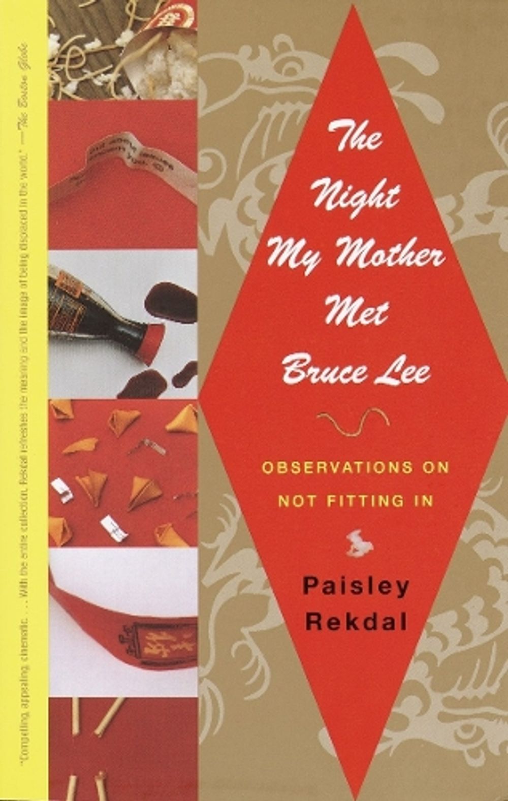 The Night My Mother Met Bruce Lee by Paisley Rekdal - ISBN: 9780375708558