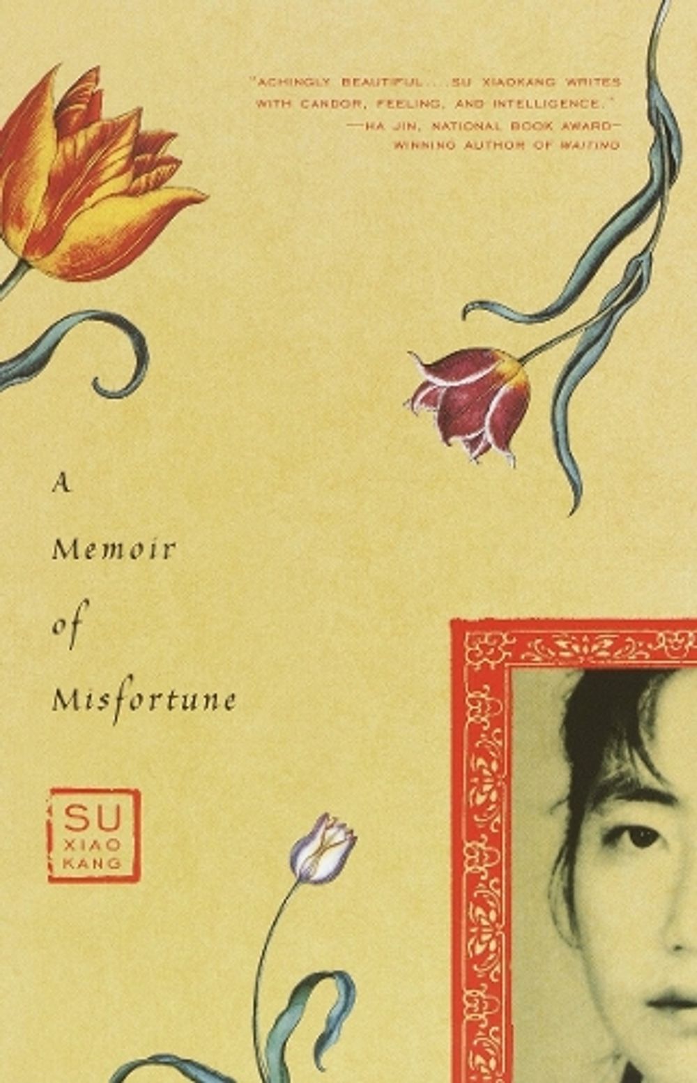 A Memoir of Misfortune by Xiaokang Su - ISBN: 9780375709197