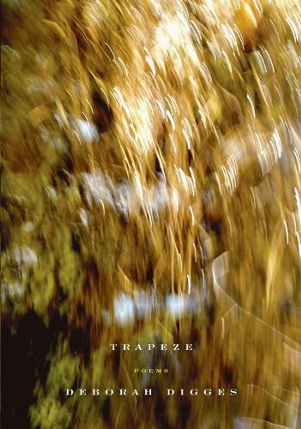 Trapeze by Deborah Digges - ISBN: 9780375710216