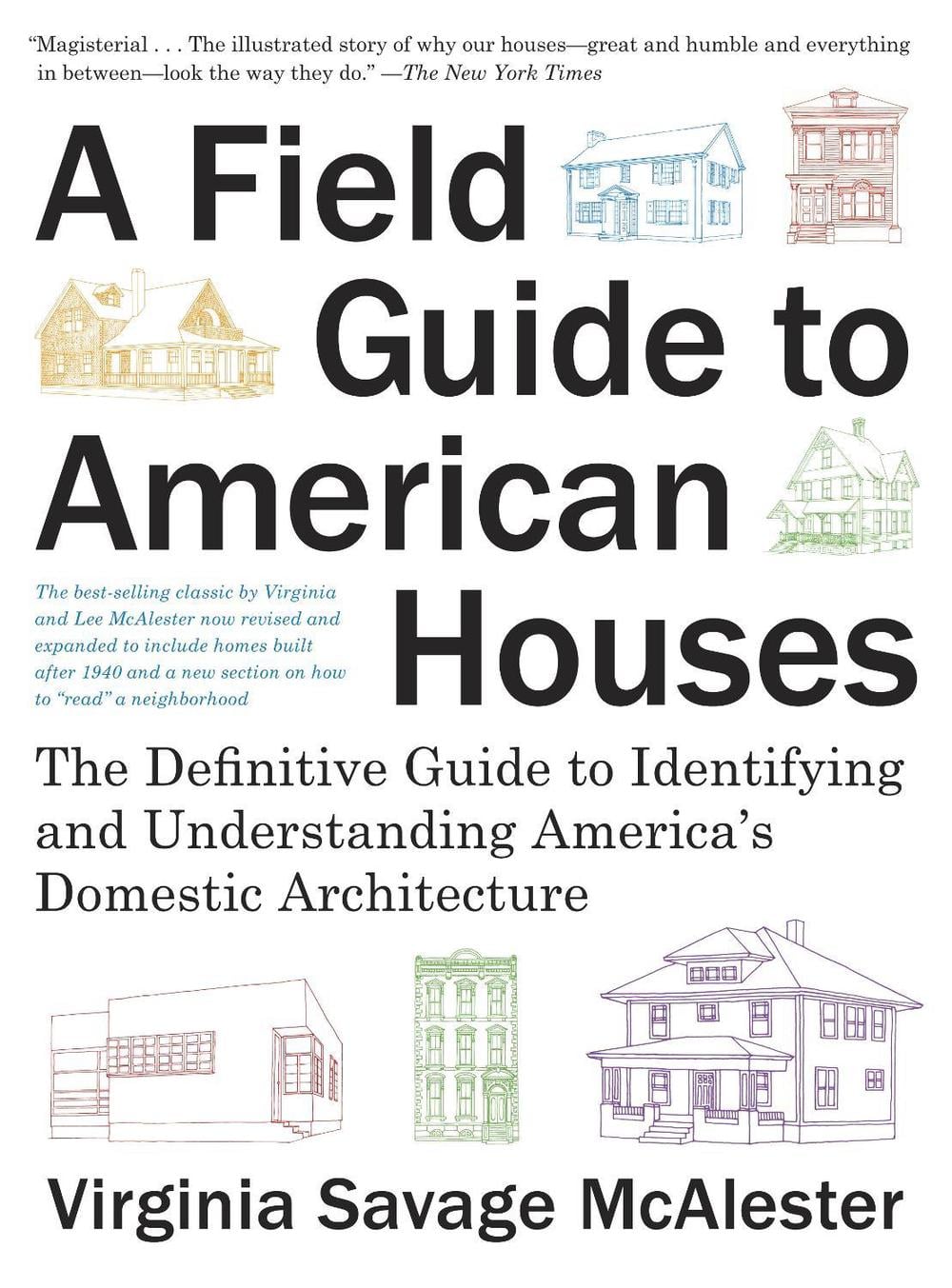 A Field Guide to American Houses (Revised) by Virginia Savage McAlester - ISBN: 9780375710827
