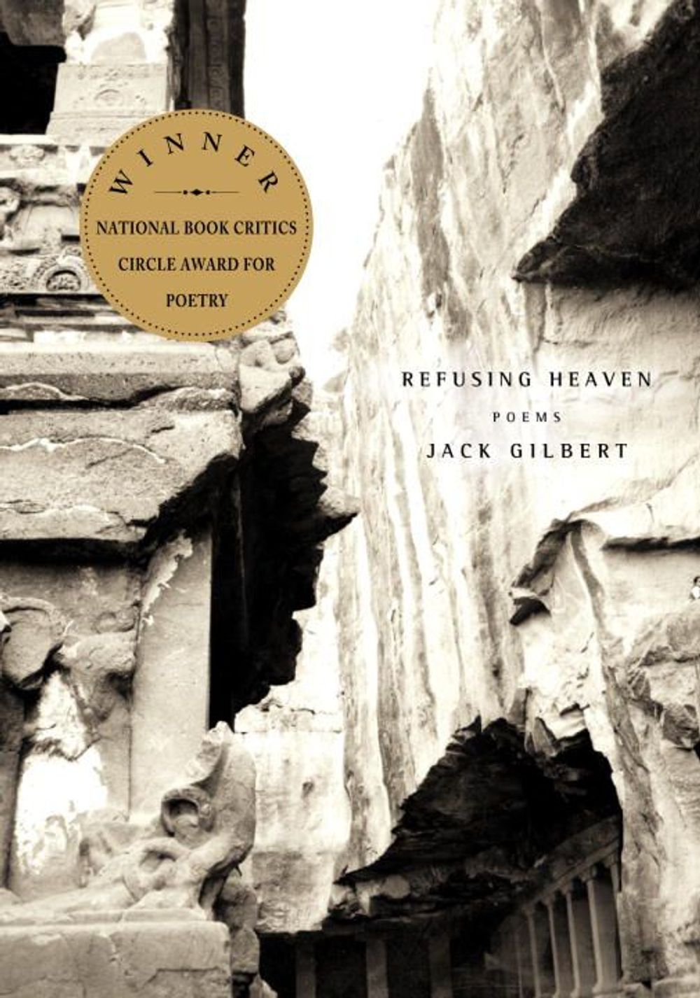 Refusing Heaven by Jack Gilbert - ISBN: 9780375710858