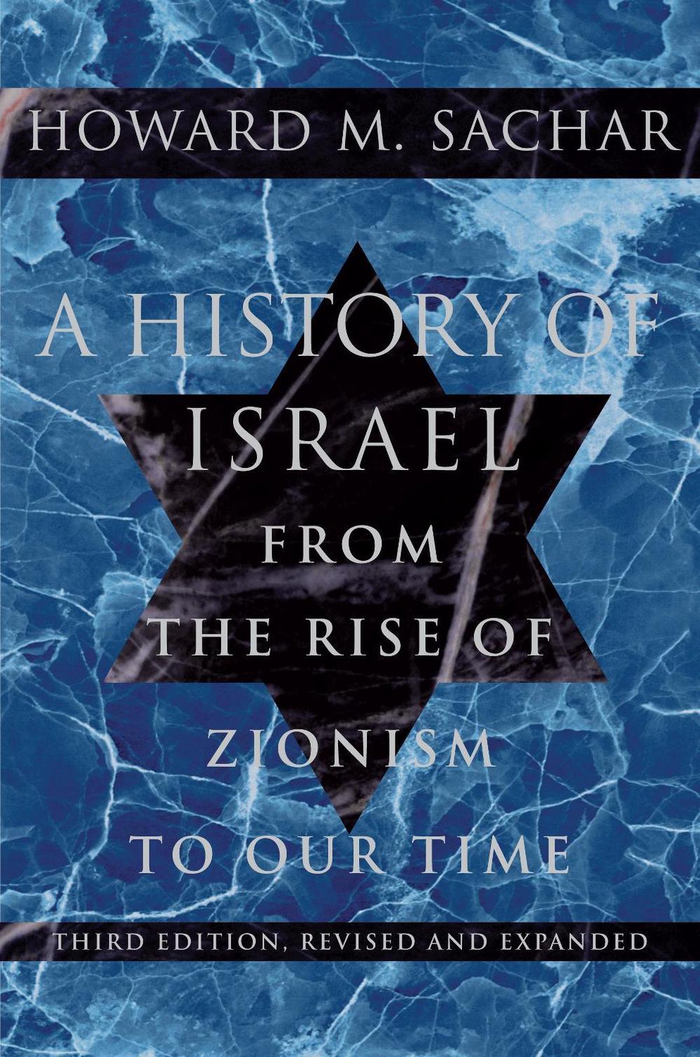 A History of Israel by Howard M. Sachar - ISBN: 9780375711329