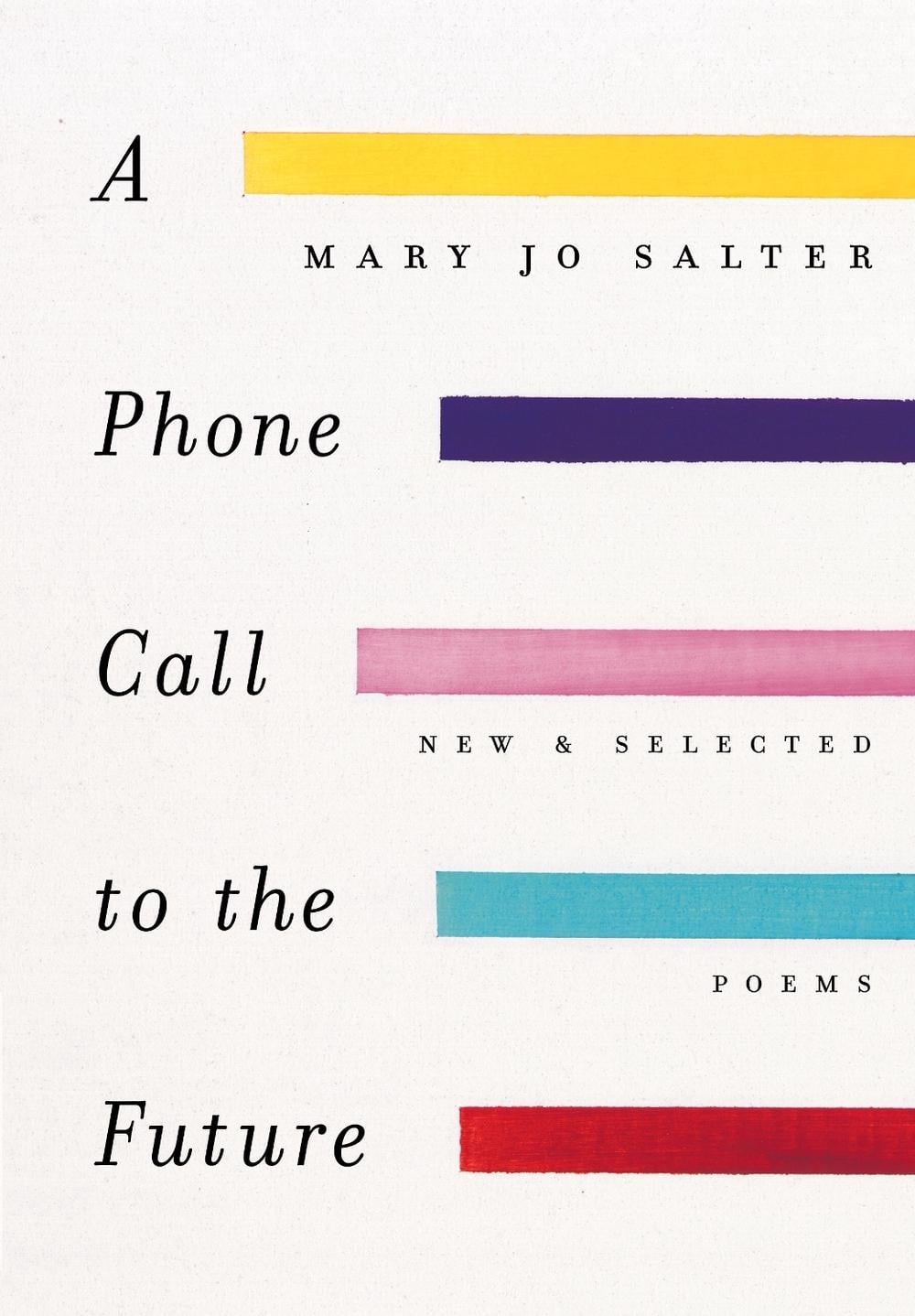 A Phone Call to the Future by Mary Jo Salter - ISBN: 9780375711565