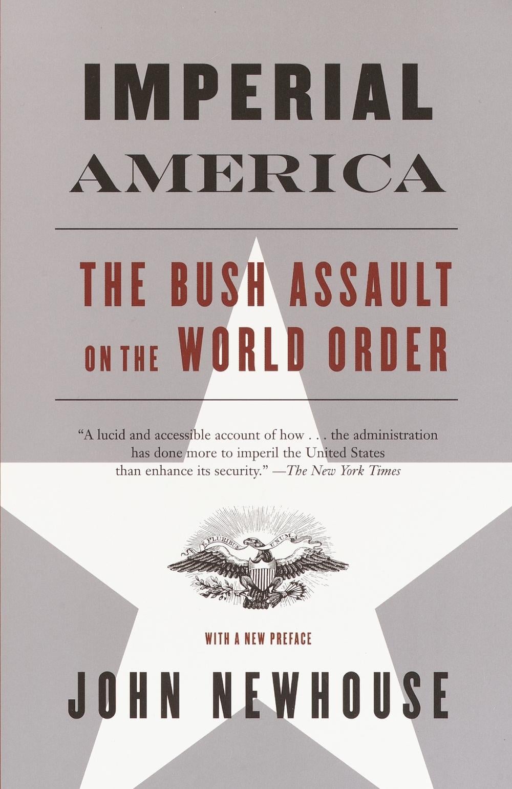 Imperial America by John Newhouse - ISBN: 9780375713729