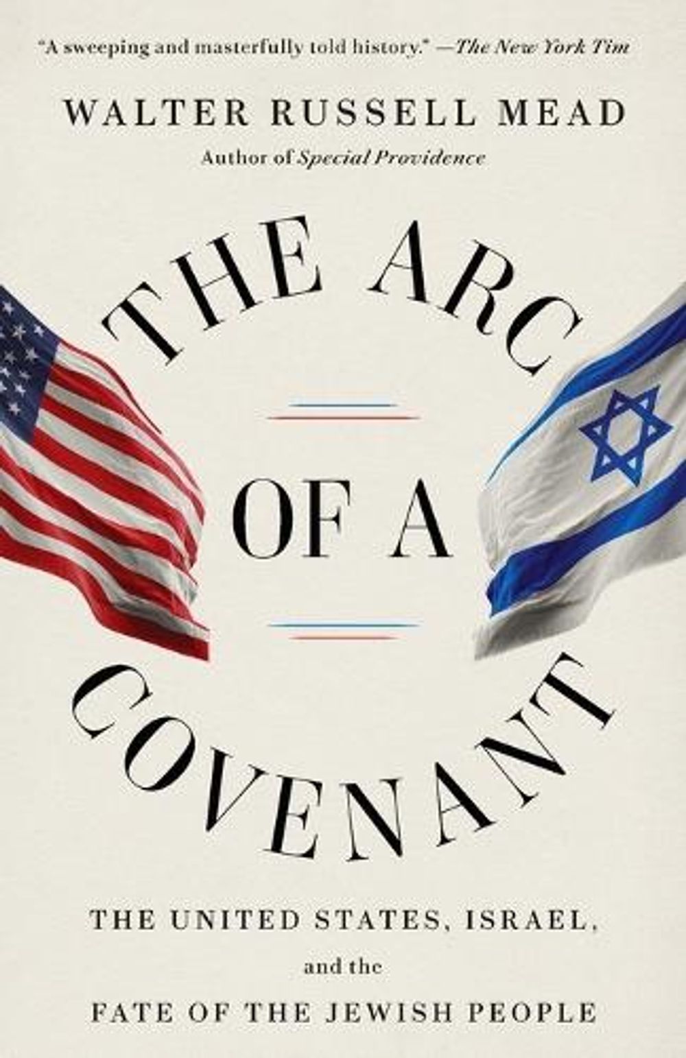 The Arc of a Covenant by Walter Russell Mead - ISBN: 9780375713743