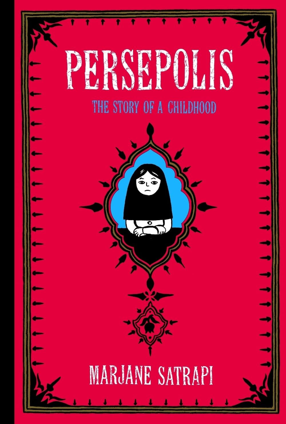 Persepolis by Marjane Satrapi - ISBN: 9780375714573