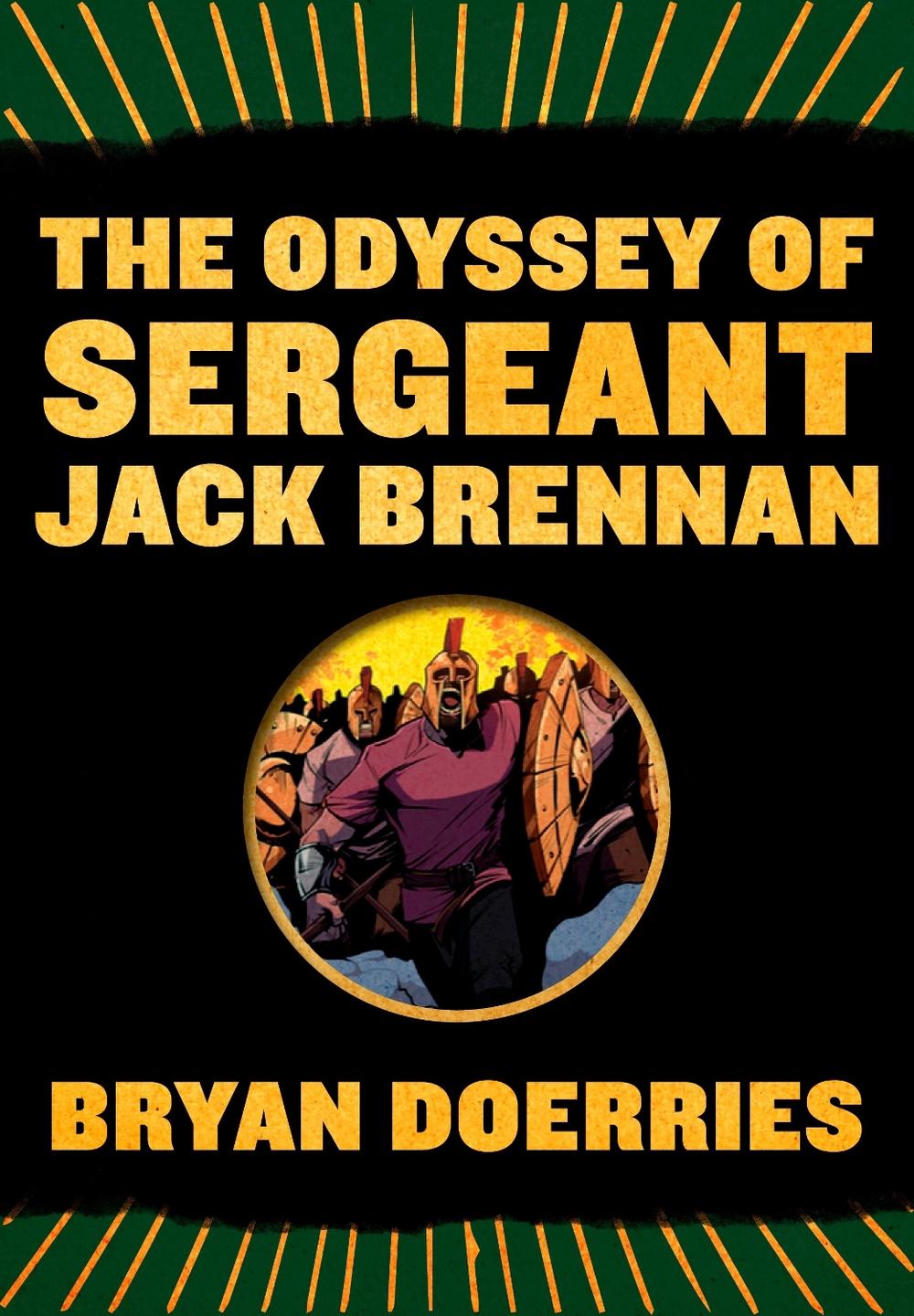 The Odyssey of Sergeant Jack Brennan, 9780375715167