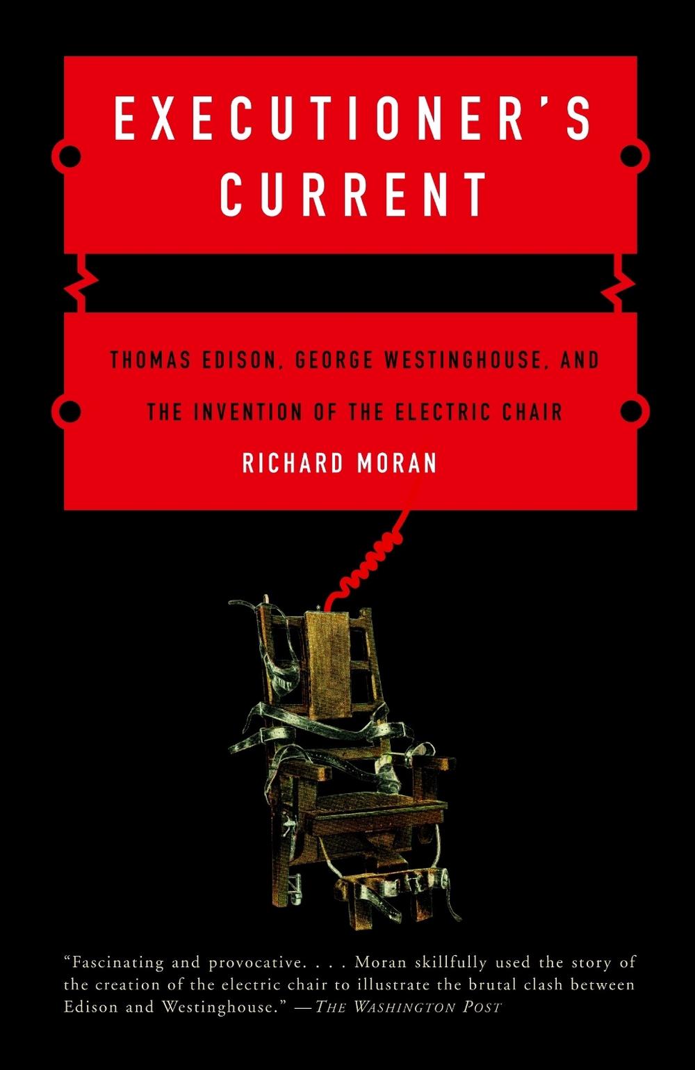 Executioner's Current by Richard Moran - ISBN: 9780375724466