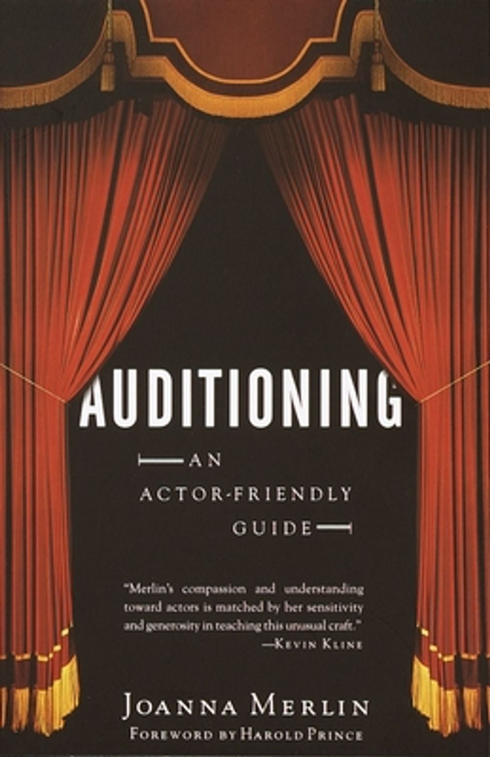 Auditioning: An Actor-Friendly Guide by Joanna Merlin - ISBN: 9780375725371