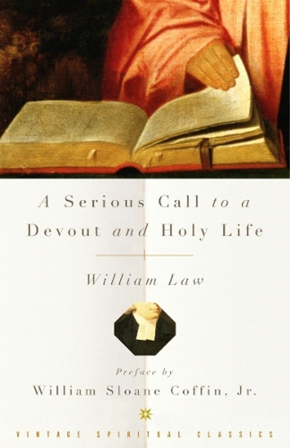 A Serious Call to a Devout and Holy Life by William Law - ISBN: 9780375725630