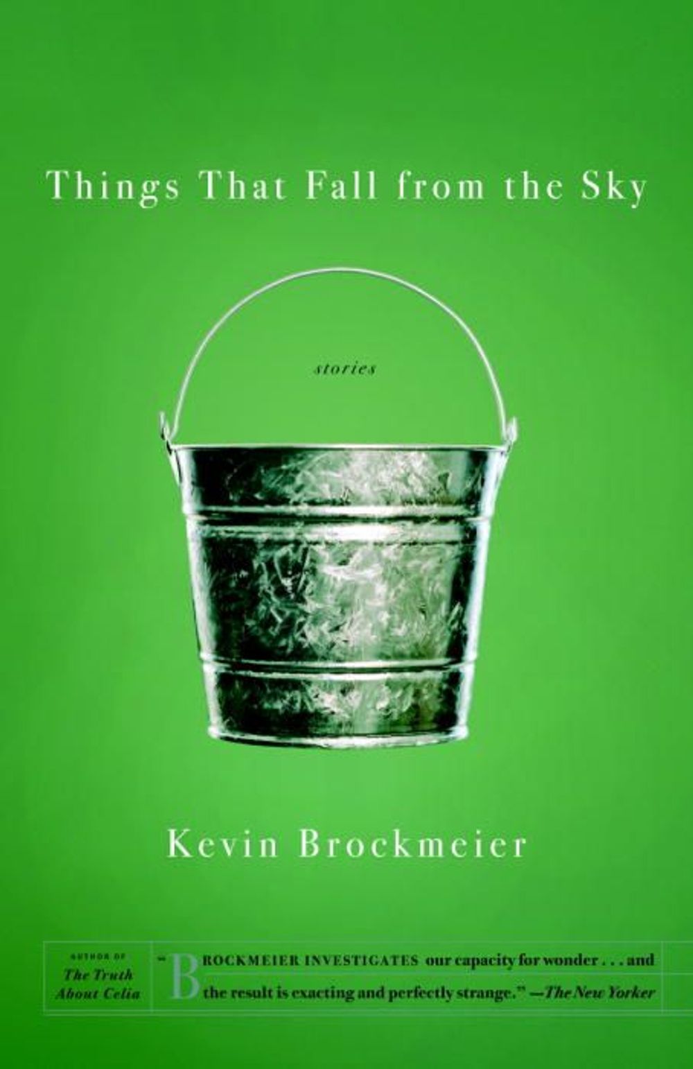 Things That Fall from the Sky by Kevin Brockmeier - ISBN: 9780375727696