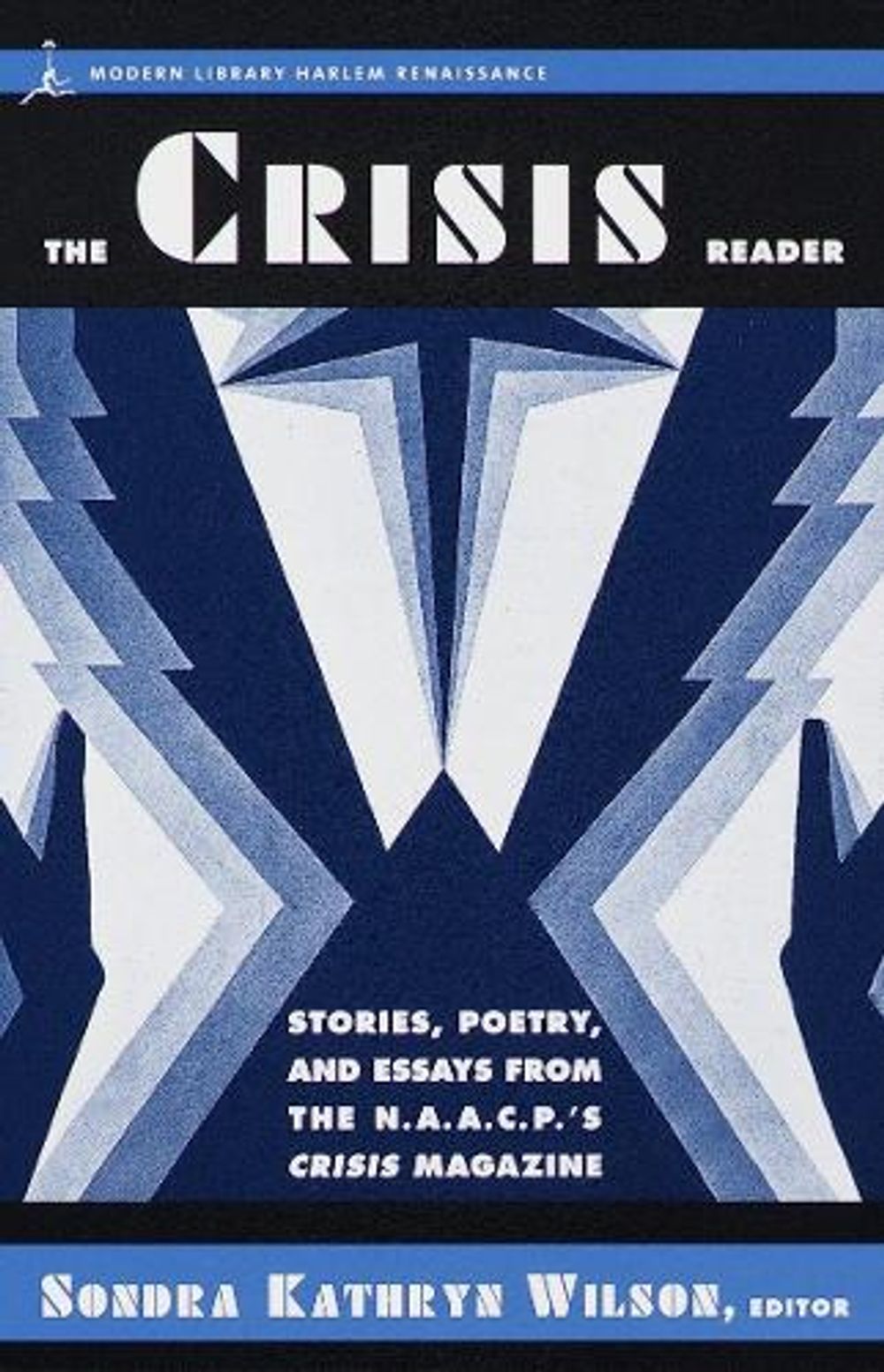 The Crisis Reader by Dr. Sondra Kathryn Wilson - ISBN: 9780375752315