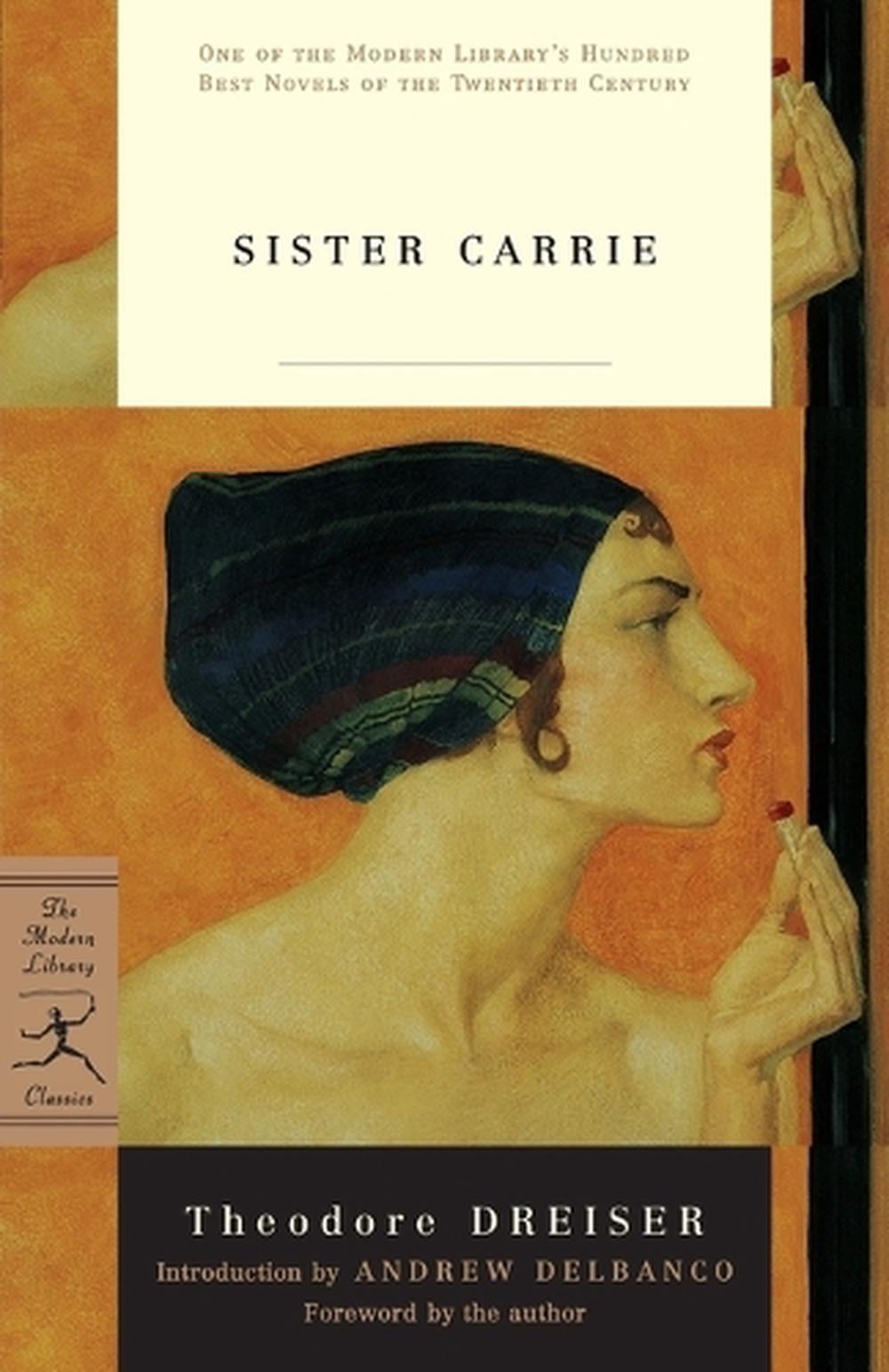 Sister Carrie by Theodore Dreiser - ISBN: 9780375753213