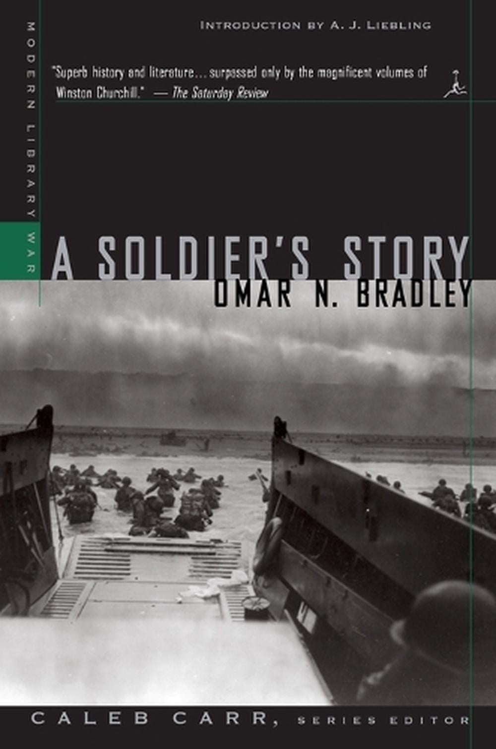 A Soldier's Story by Omar N. Bradley - ISBN: 9780375754210