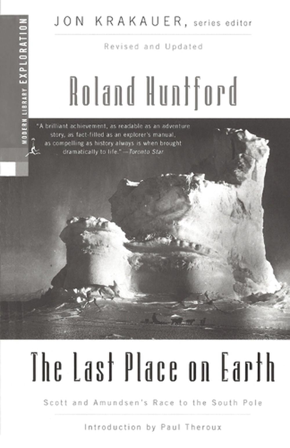 The Last Place on Earth by Roland Huntford - ISBN: 9780375754746