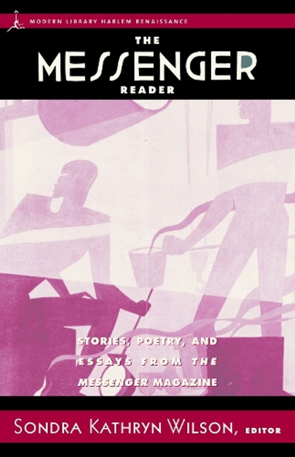 The Messenger Reader by Dr. Sondra Kathryn Wilson - ISBN: 9780375755392