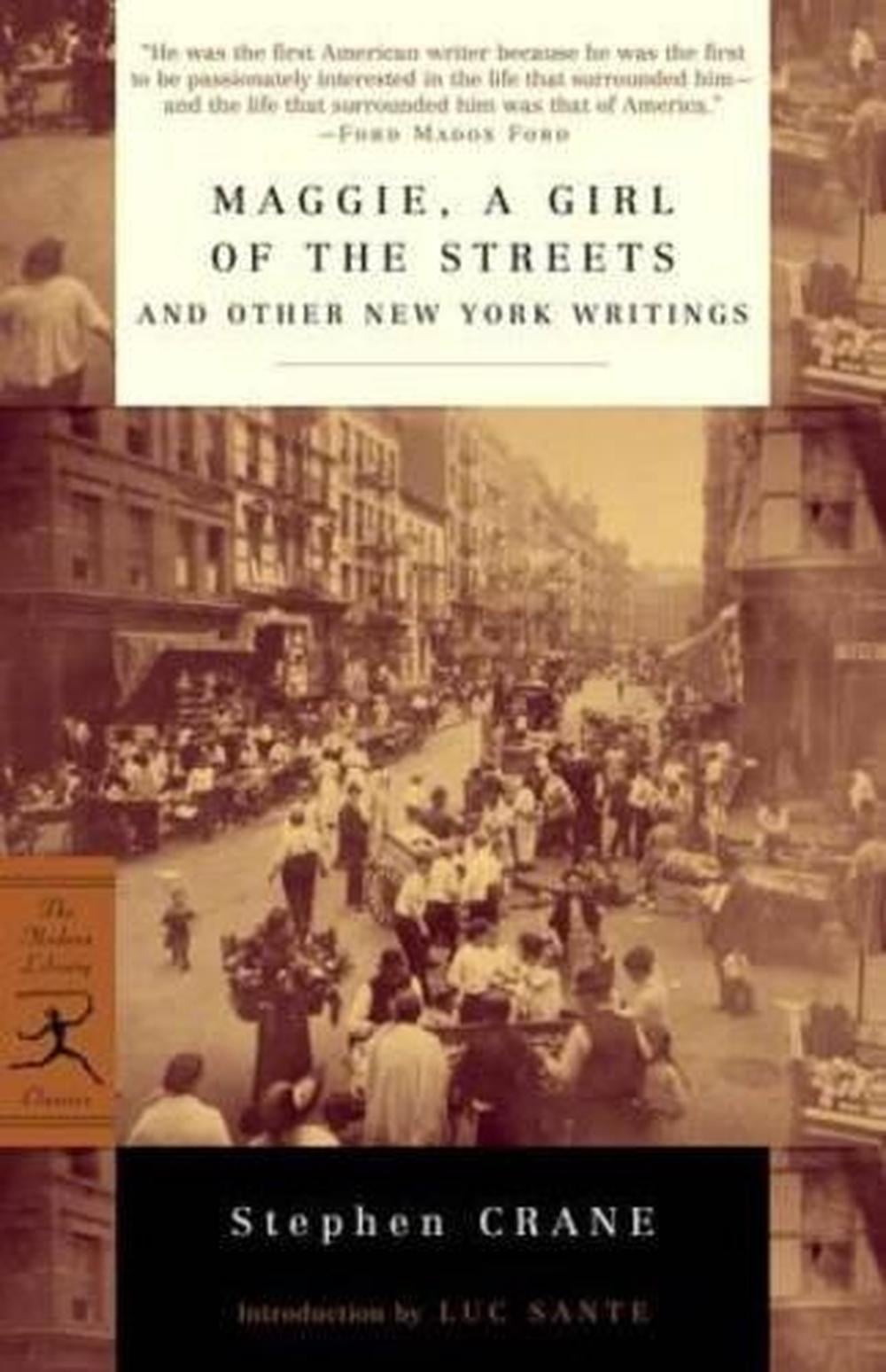 Maggie, a Girl of the Streets and Other New York Writings by Stephen Crane - ISBN: 9780375756894