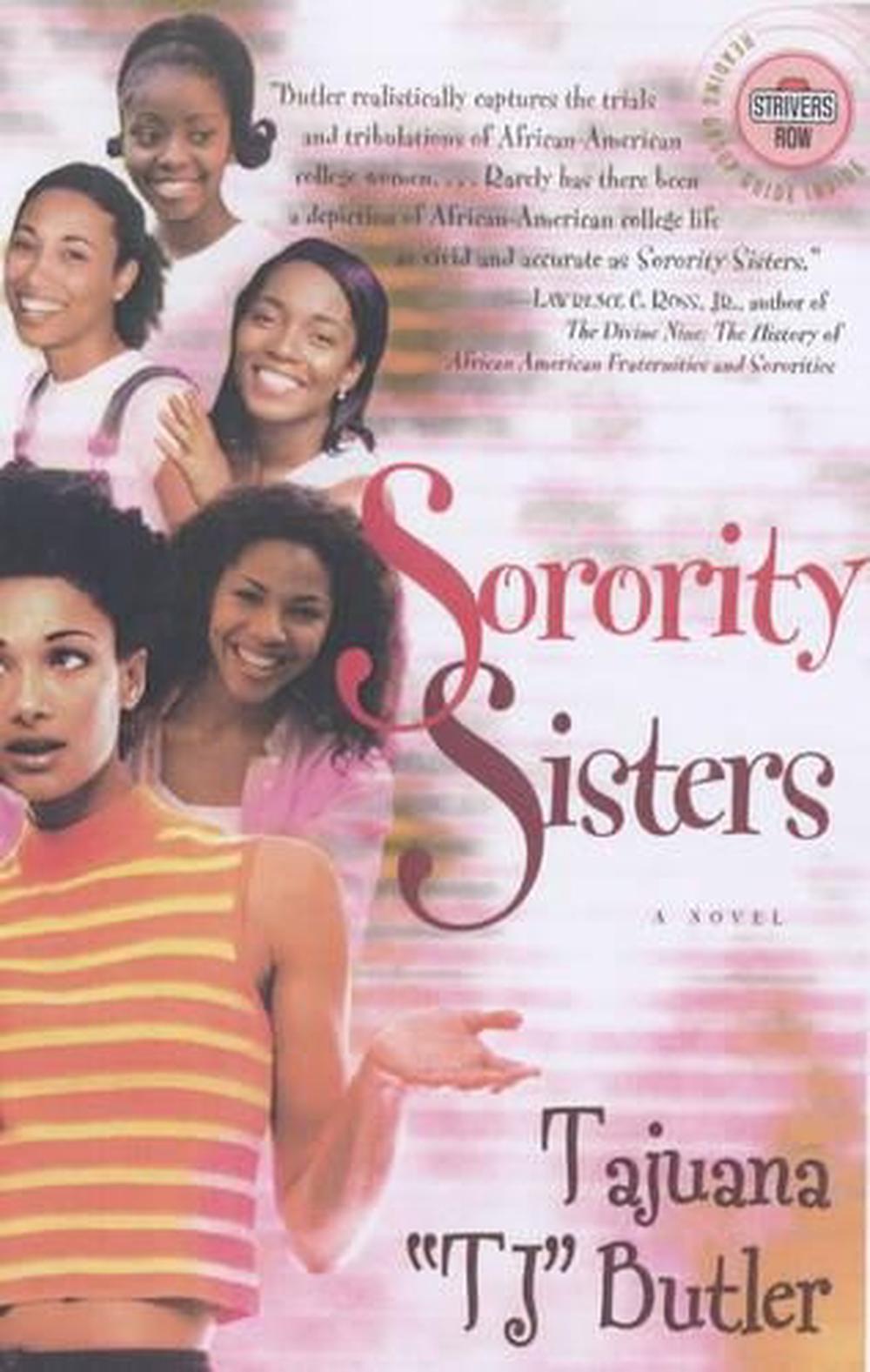Sorority Sisters by Tajuana TJ Butler - ISBN: 9780375757587