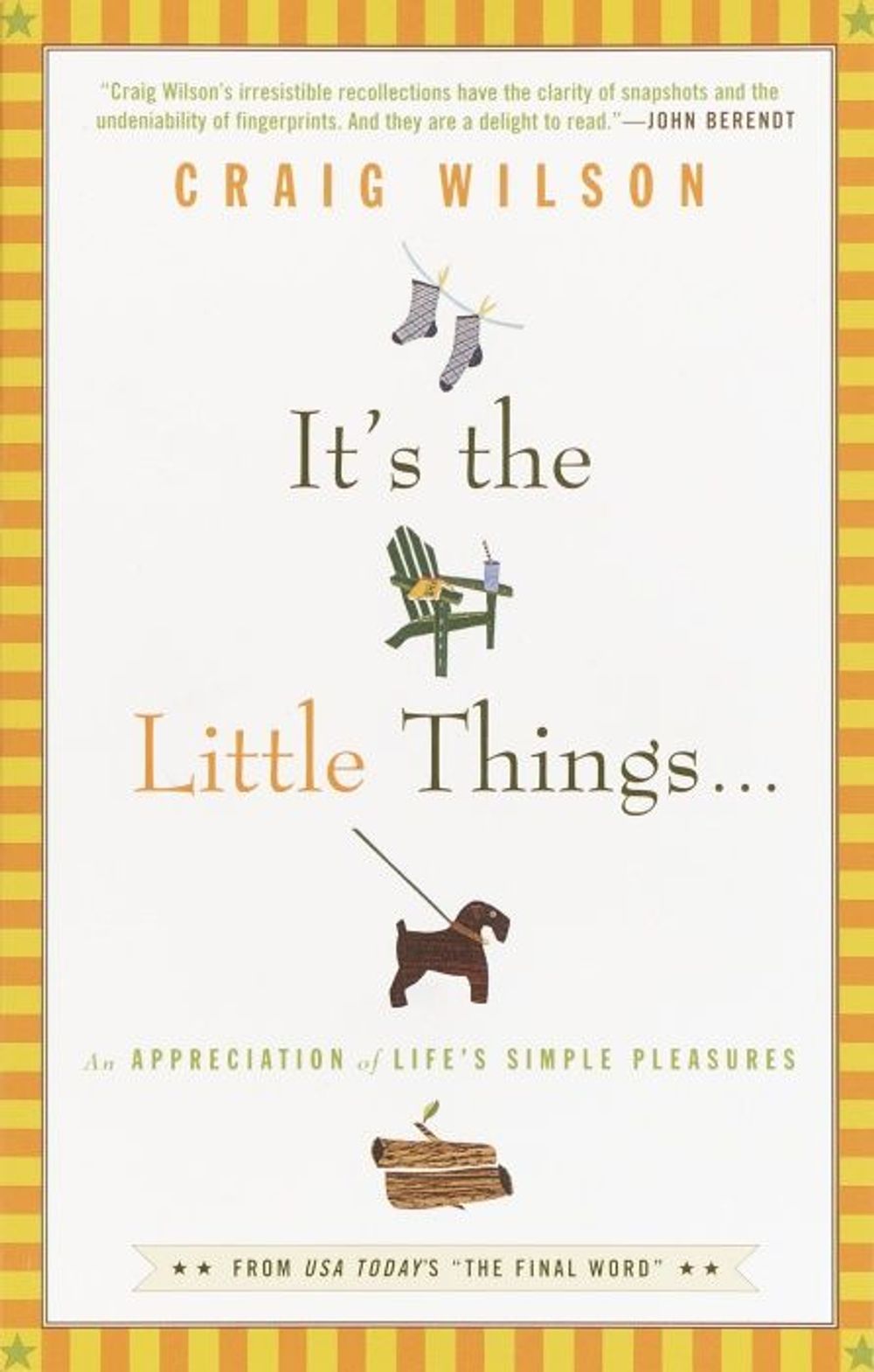 It's the Little Things . . . by Craig Wilson - ISBN: 9780375758966