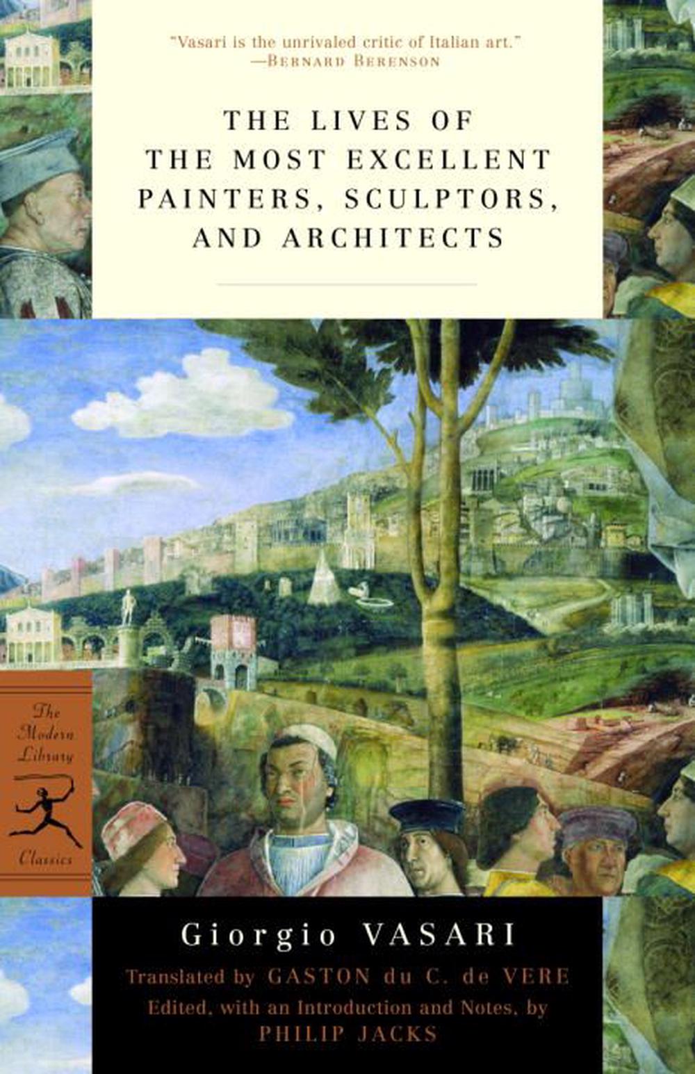 The Lives of the Most Excellent Painters, Sculptors, and Architects, 9780375760365