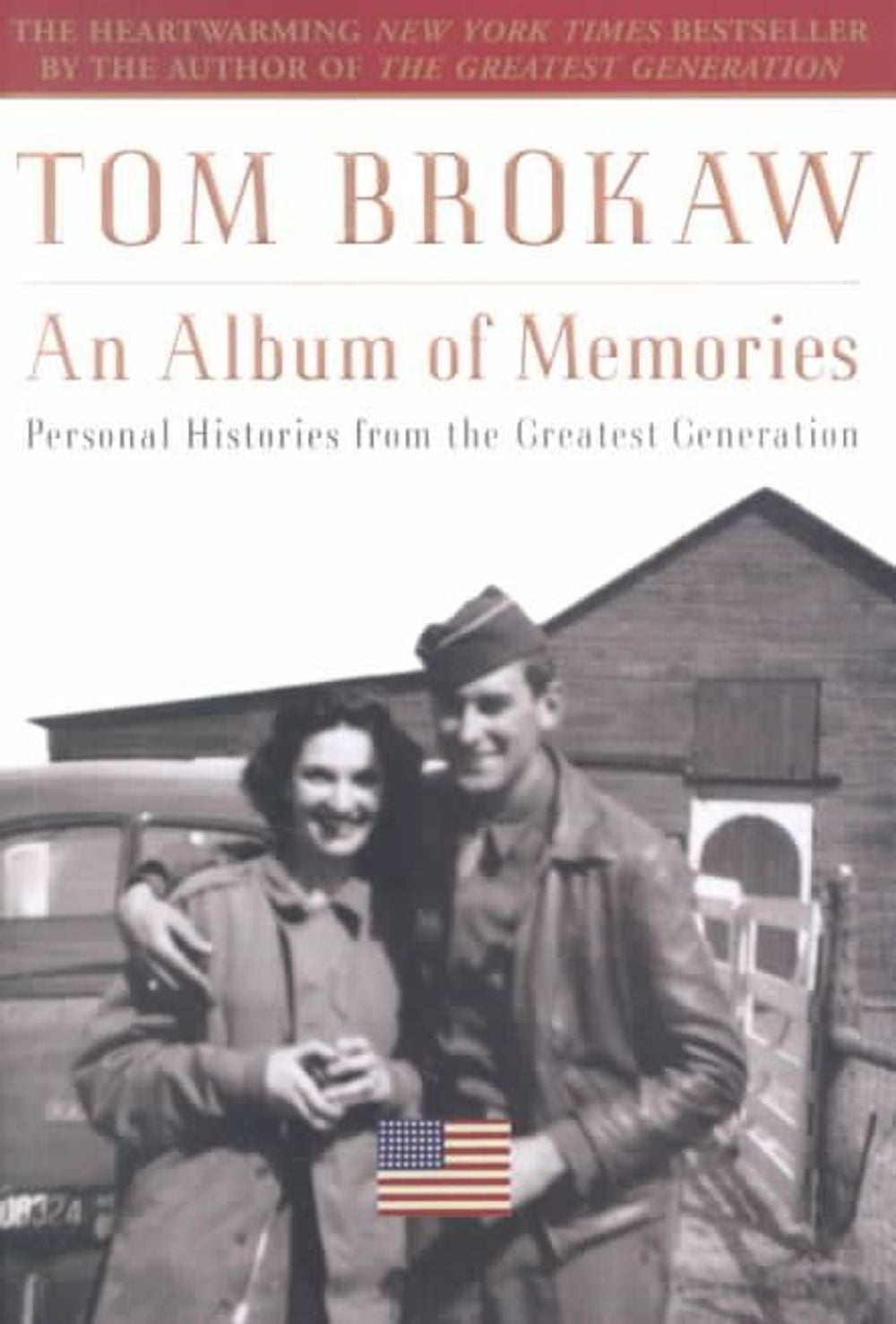 An Album of Memories by Tom Brokaw - ISBN: 9780375760419