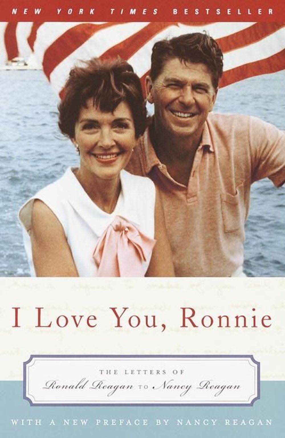 I Love You, Ronnie: The Letters of Ronald Reagan to Nancy Reagan by Nancy Reagan - ISBN: 9780375760518