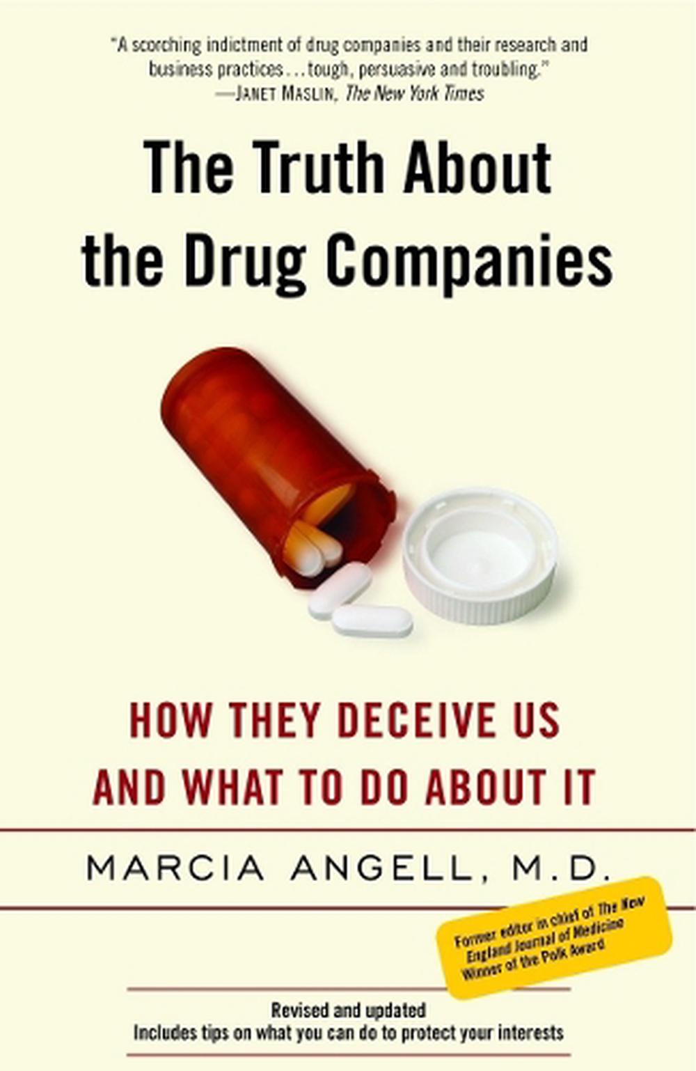 The Truth About the Drug Companies, 9780375760945