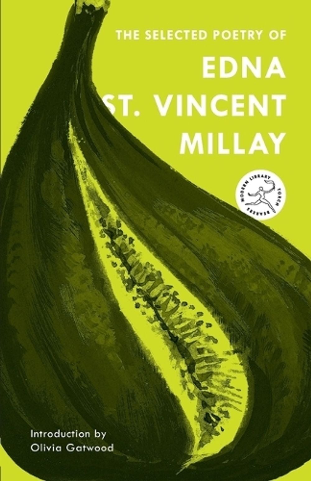 The Selected Poetry of Edna St. Vincent Millay by Edna St. Vincent Millay - ISBN: 9780375761232