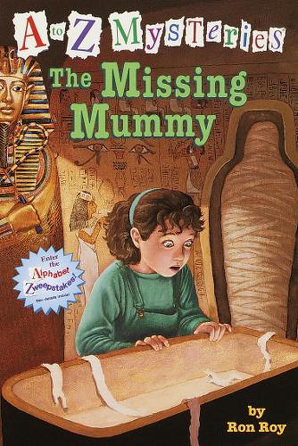 A to Z Mysteries: The Missing Mummy by Ron Roy - ISBN: 9780375802683