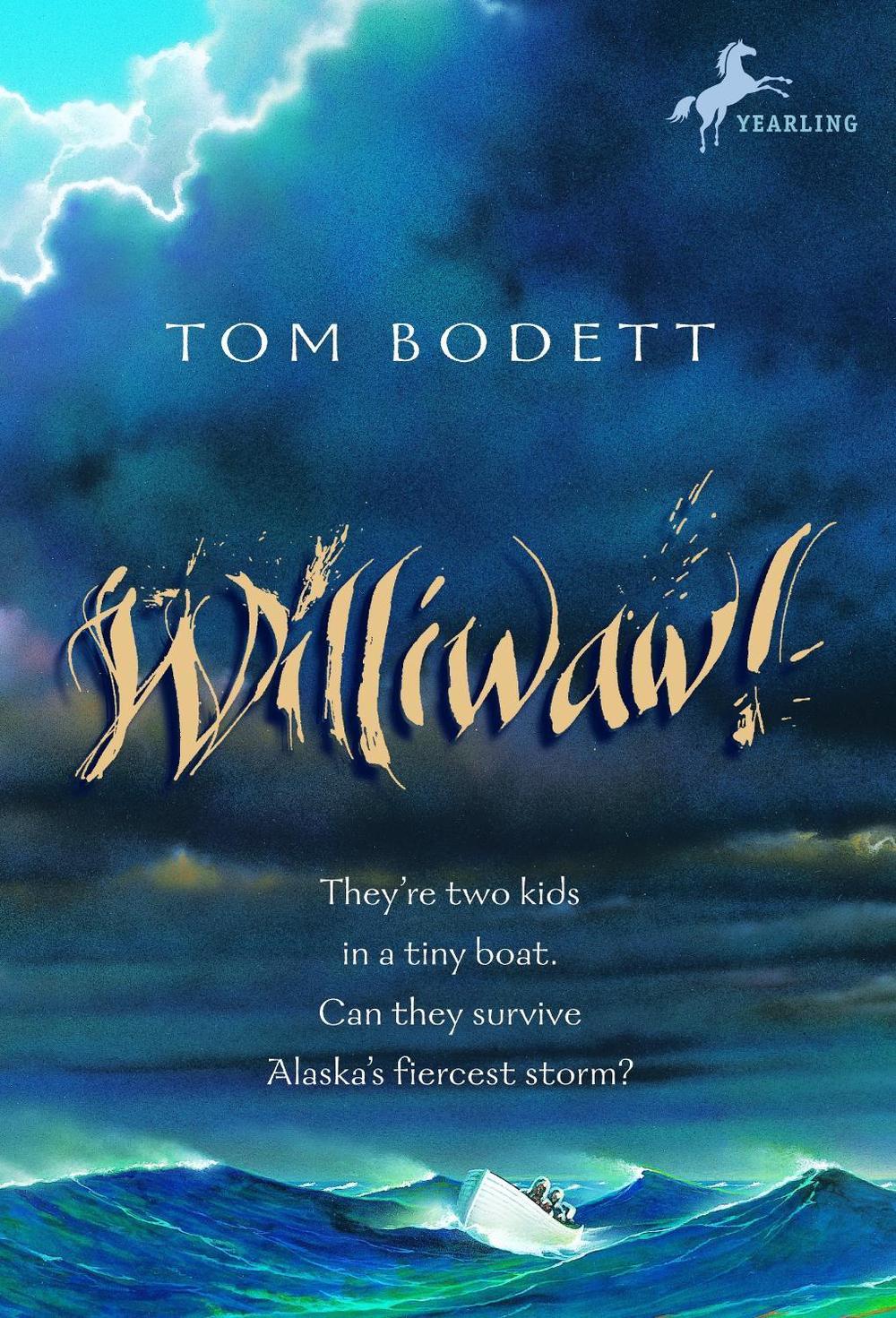 Williwaw! by Tom Bodett - ISBN: 9780375806872
