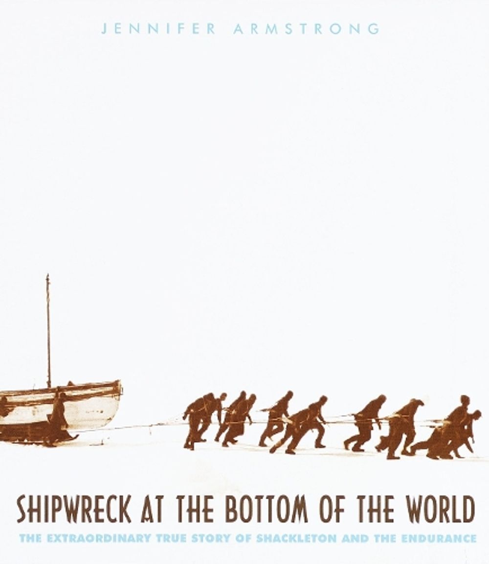 Shipwreck at the Bottom of the World by Jennifer Armstrong - ISBN: 9780375810497