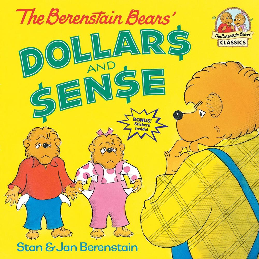The Berenstain Bears' Dollars and Sense by Stan Berenstain - ISBN: 9780375811241
