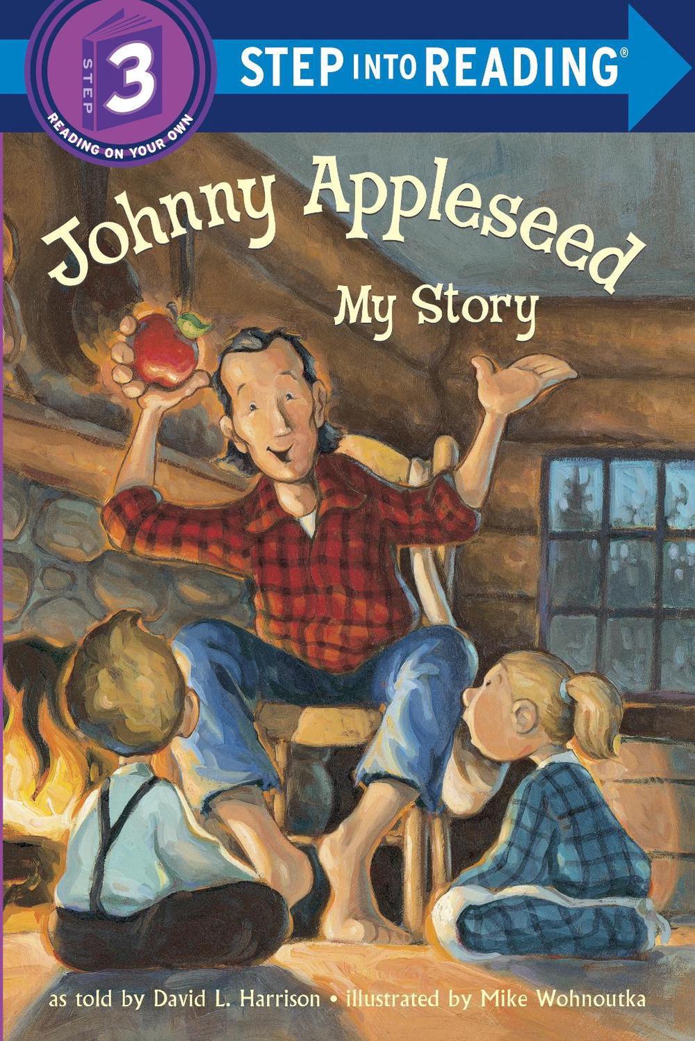 Johnny Appleseed: My Story by David L. Harrison - ISBN: 9780375812477