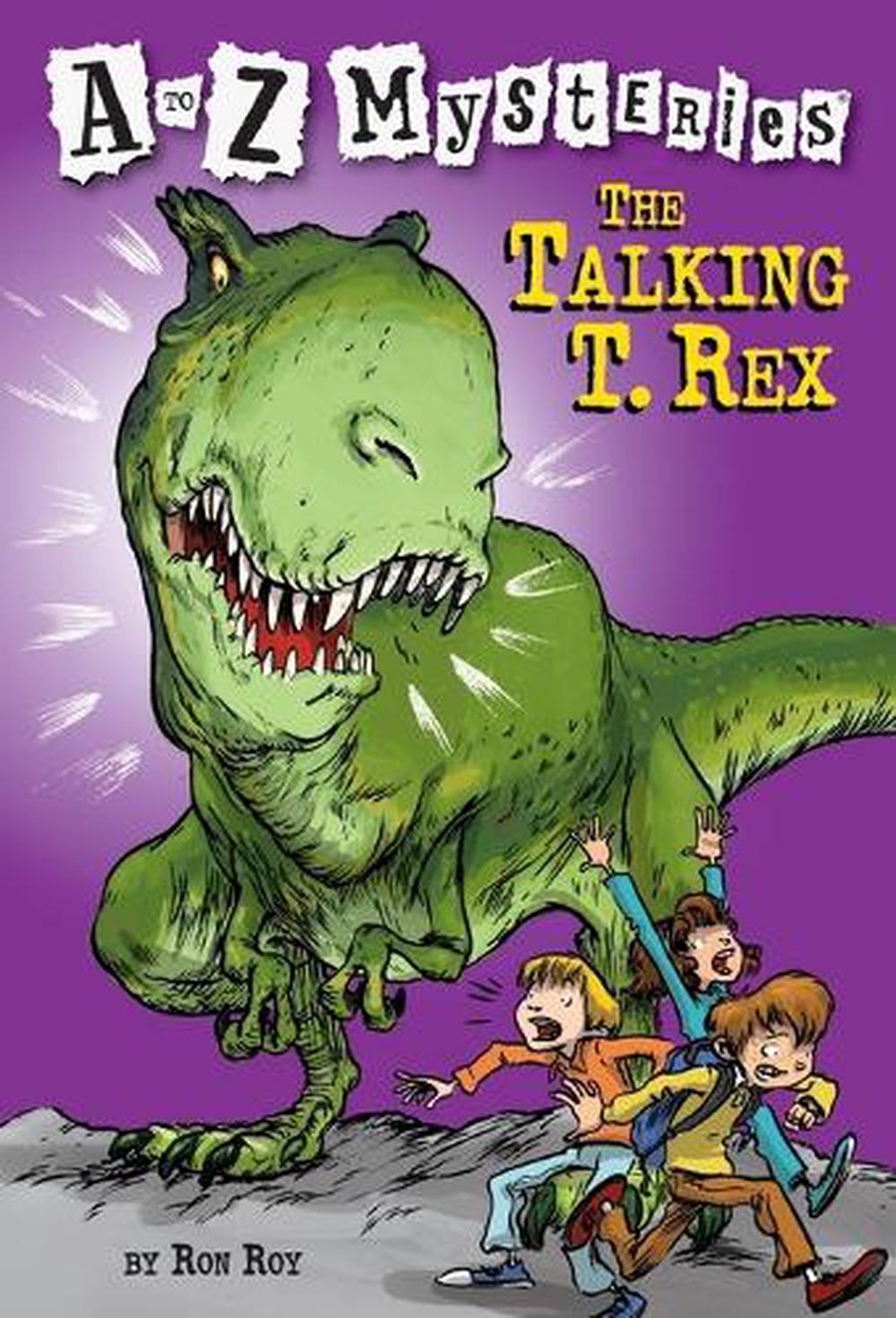 A to Z Mysteries: The Talking T. Rex by Ron Roy - ISBN: 9780375813696