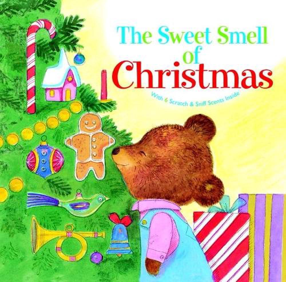 The Sweet Smell of Christmas by Patricia M. Scarry - ISBN: 9780375826436